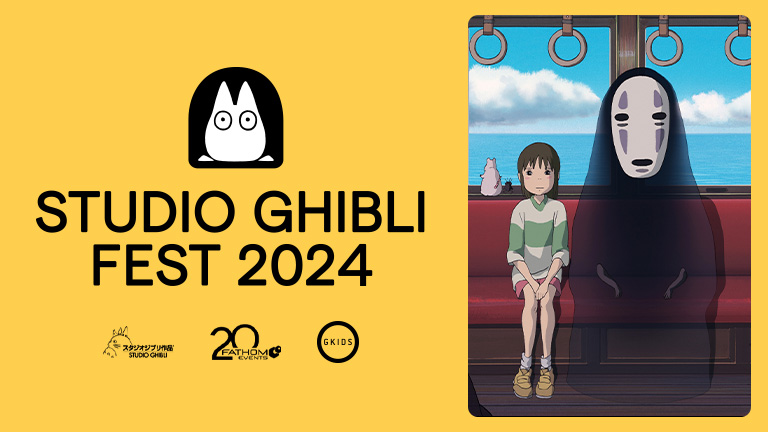 STUDIO GHIBLI FEST SLATE ANNOUNCED FOR 2024 GKIDS and Fathom Bring Largest Ever Year-Long Celebration of Studio Ghibli’s Catalog Back to U.S. Cinemas Nationwide