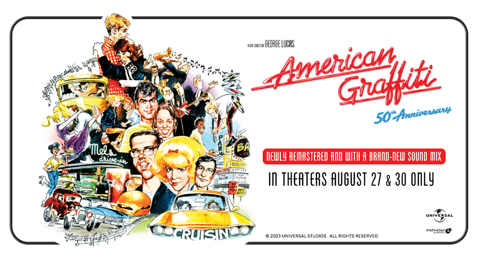 Watch American Graffiti in 4k Ultra HD and with Fathom Events